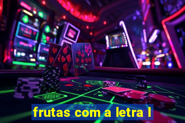 frutas com a letra l